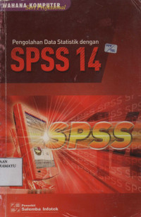 Pengolahan data Statistik dengan SPSS 14