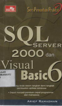 Seri Penuntun Praktis SQL Server 2000 dan visual Basic 6