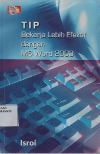 Tip Bekerja Lebih Efektif dengan ms Word 2003