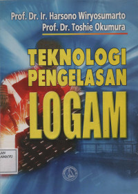 Teknologi Pengelasan Logam