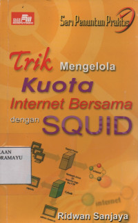 Trik Mengelola Kuota Internet Bersama dengan Squid