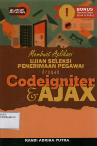 Membuat Aplikasi Ujian Seleksi Penerimaan Pegawai dengan Codeigniter & Ajax