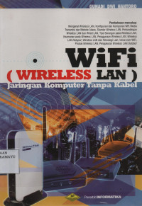 Wifi (Wireles LAN) : Jaringan Komputer Tanpa Kabel