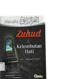 Zuhud dan Kelembutan Hati