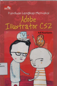 Panduan lengkap memakai Adobe Illustrator CS2