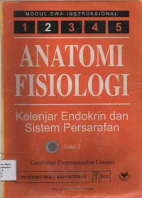 Anatomi Fisiologi 2 : Kelenjar Endokrin dan Sistem Persarafan  Edisi 2