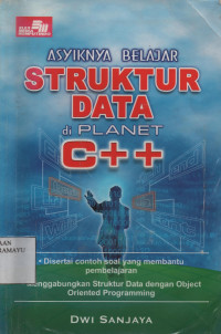 Asyiknya Belajar Struktur Data di Planet C++