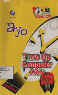 Ayo Tune Up Komputer Anda