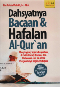 Dahsyatnya Bacaan & Hafalan Al-Qur'an