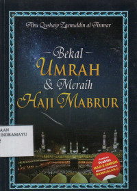 Bekal Umrah & Meraih Haji Mabrur