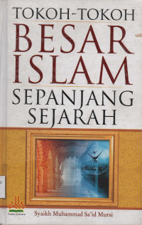 Tokoh-Tokoh Besar Islam Sepanjang Sejarah