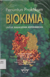 Penuntun Praktikum Biokimia untuk Mahasiswa Keperawatan