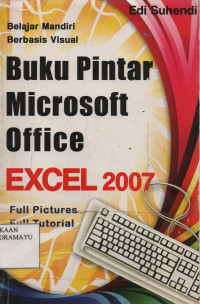 Buku Pintar Microsoft Office Excel 2007