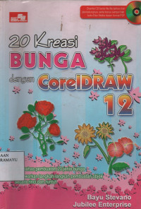 20 Kreasi BUNGA dengan CorelDRAW 12