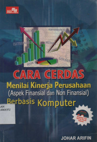 Cara Cerdas Menilai Kinerja Perusahaan (Aspek Finansial dan Non Finansial) Berbasis Komputer