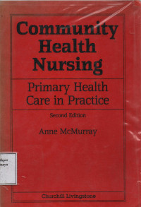 Community Health Nursing : Primary Health Care in Practice  Second Edition