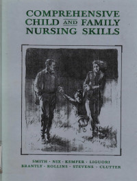 Comprehensive Child and Family Nursing Skills