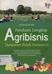 Panduan Lengkap Agribisnis Tanaman Buah Semusim