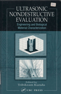 Ultrasonic Nondestructive Evaluation : Engineering and Biological Material Characterization