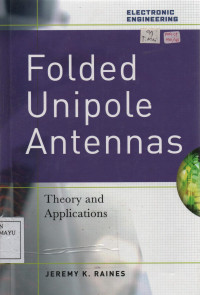 Folded Unipole Antennas : Theory and Applications