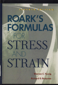 Roark's Formulas for Stress and Strain Seventh Edition