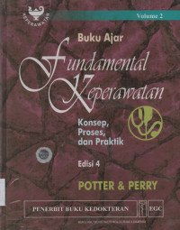 Buku Ajar Fundamental  Keperawatan : Konsep, Proses , dan Praktik Edisi 4 Volume 2