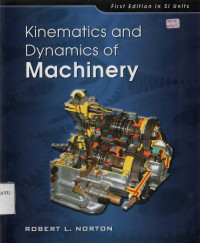 Kinematics and Dynamics of machinery first edition in SI Units