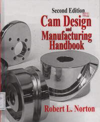 Cam Design and Manufacturing Handbook Second Edition