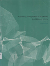 Kinematics and Dynamics of machinery Third edition in SI Units