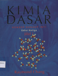 Kimia Dasar : Konsep-Konsep Inti Jilid 1