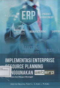 Implementasi Enterprise Resource Planning Menggunakan Web ERP untuk Usaha Kecil maupun Menengah