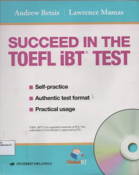 Succeed in the TOEFL iBT TEST