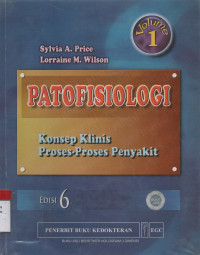 Patofisiologi : Konsep Klinis Proses-Proses Penyakit Edisi 6  Volume 1