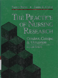 The Practice of Nursing Research : Conduct, Critique & Utilization Second Edition