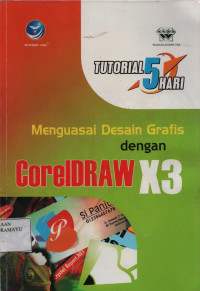 Tutorial 5 Hari Menguasai Desain Grafis dengan CorelDraw X3