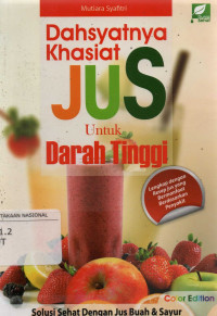 Dahsyatnya Khasiat Jus untuk Darah Tinggi