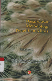 Dasar-Dasar Metodologi Penelitian Klinis Edisi 3