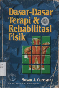 Dasar - Dasar Terapi & Rehabilitasi Fisik