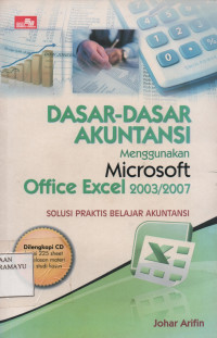 Dasar-Dasar Akuntansi Menggunakan Microsoft Office Excel 2003/2007