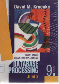 Database Processing : Dasar - Dasar, Desain, dan Implementasi  Jilid 2