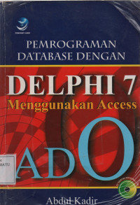 Pemrograman Database dengan DELPHI 7 Menggunakan Access dan ADO