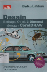 Buku Latihan Desain Berbagai Objek 3 Dimensi dengan CorelDRAW