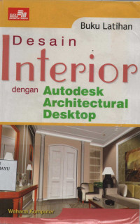 Desain Interior dengan Autodesk Architectural Dekstop