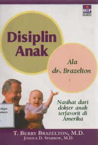 Disiplin Anak Ala dr. Brazelton
