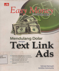 Easy Money from Internet Mendulang Dolar dengan Text Link Ads