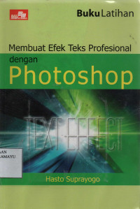 Buku Latihan Membuat Efek Teks Profesional dengan Photoshop