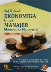 Soal & Jawab Ekonomika Untuk Manajer Ekonomika Manajerial Edisi Revisi