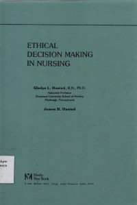 Ethical Decision Making in Nursing