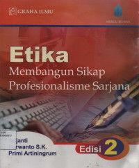 Etika Membangun Sikap Profesionalisme Sarjana