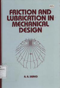 Friction and Lubrication in Mechanical Design